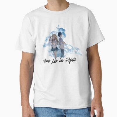 10 Shigatsu Wa Kimo No Uso Your Lie In April T-shirt
